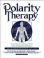 Book - Polarity Therapy Volume I